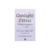Diyojen Yayıncılık Gaslight Etkisi - Psikolojik Manipülasyon + Savaş Sanatı (Bez Ciltli) + Beyaz Kitap + Naruto 3. Cilt: Rüya Uğruna