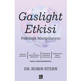 Diyojen Yayıncılık Robin Stern Gaslight Etkisi Psikolojik Manipülasyon