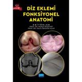 Diz Eklemi Fonksiyonel Anatomi / Kolektif / Nobel Akademik Yayıncılık / 9786253973735