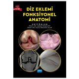 Diz Eklemi Fonksiyonel Anatomi Nobel Akademik Yayıncılık
