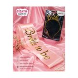 Dizayn Parti Evi DZYN Bride To Be Kuşak ve Gold Mika Taç Seti Pembe Saten Bekarlığa Veda Parti Aksesuarı