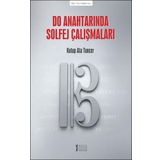 Do Anahtarında Solfej Çalışmaları-Müzik Eğitimi Yayınları