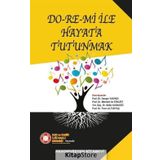 Do-re-mi İle Hayata Tutunmak - Cengiz Yakıncı