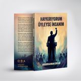 DOA Yayınları Haykırıyorum Öyleyse İnsanım Abdurrahman Ensari Ciltli Deneme 164 Sayfa