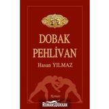 Dobak Pehlivan - Hasan Yılmaz