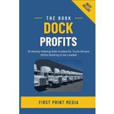 DOCK PROFITS: 23 Money-Making Side Hustles for Truck Drivers While Waiting to be be Loaded