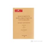 Documents Diplomatiques Ottomans Volume 4 - Bilal N. Şimşir
