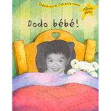 Dodo, Bebe! : Album Photo