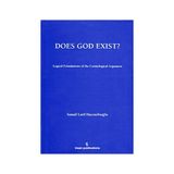 DOES GOD EXIST? LOGICAL FOUNDATIONS OF THE COSMOLOGICAL ARGUMENT - İSMAIL LATIF HACINEBIOĞLU