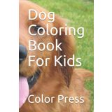 Dog Coloring Book For Kids