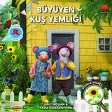 Doğa Dedektifleri Büyüyen Kuş Yemliği - Eric Hogan - Tara Hungerford