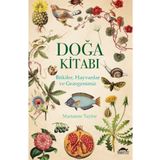 Doğa Kitabı & Bitkiler, Hayvanlar ve Gezegenimiz - Marianne Taylor