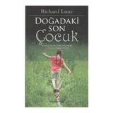 DOĞADAKİ SON ÇOCUK - RICHARD LOUV