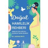 Doğal Hamilelik Rehberi Laurena White