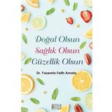 Doğal Olsun Sağlık Olsun Güzellik Olsun Siyah Kitap