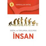 Doğal ve Toplumsal Seçilimde İnsan - Hamdullah Aktaş Yayınları