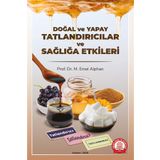 Doğal ve Yapay Tatlandırıcılar ve Sağlığa Etkileri-Ankara Nobel Tıp Kitabevi