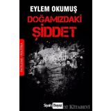 Doğamızdaki Şiddet - Eylem Okumuş