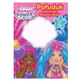Doğan Çocuk Barbie Medmaıd Power - Pofuduk Çıkartmalı Boyama Kitabı