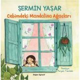 Doğan Çocuk Cebimdeki Mandalina Ağaçları - Şermin Yaşar Aralığı İçin Eğlenceli Öykü