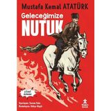 Doğan Çocuk Geleceğimize Nutuk (Çizgi Roman) - Gazi Mustafa Kemal Atatürk Ciltsiz 136 Sayfa Doğan Yayınları