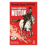 Doğan Çocuk Geleceğimize Nutuk- Çizgi Roman - Mustafa Kemal Atatürk