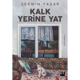 Doğan Çocuk - Kalk Yerine Yat - Şermin Yaşar