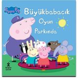 Doğan Çocuk Peppa Pig - Büyükbabacık Oyun Parkında