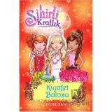 Doğan Çocuk Sihirli Krallık 17. Kitap: Kıyafet Balosu