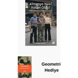 Doğan Kitap Almanya Nasıl Vatan Oldu? Türkiye - Almanya Işg... + Geometri Hediye