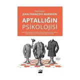 Doğan Kitap Aptallığın Psikolojisi + Fildişi Kuyu (Cilt 2): Yaratıcılık, Cinsellik ve Psikanaliz