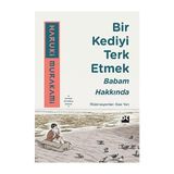 Doğan Kitap Bir Kediyi Terk Etmek: Babam Hakkında + Mavi Sürgün - Hayır