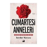 Doğan Kitap Cumartesi Anneleri: Galatasaray Meydanı’nda 1000 Hafta... +2 Başvuru Kitabı