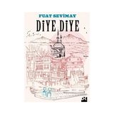 Doğan Kitap Diye Diye… - Fuat Sevimay