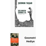 Doğan Kitap Gelirken Ekmek Al + Geometri Hediye - Hayır