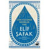 Doğan Kitap Gökyüzünde Nehirler Var - Elif Şafak
