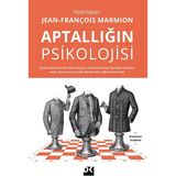 Doğan Kitap Jean - François Marmion'un Aptallığın Psikolojisi Ciltsiz 320 Sayfa Eğlenceli Psikoloji Kitabı