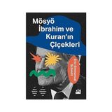 Doğan Kitap Mösyö Ibrahim ve Kuran'ın Çiçekleri + Hep “hayır!” Diyen Çocuk + 2 Kitap