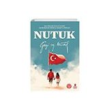 Doğan Kitap Nutuk - Gazi Mustafa Kemal Atatürk Çocuklarımıza Kurtuluş Savaşı'nı Anlatıyor Kitabı