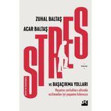 Doğan Kitap Stres ve Başaçıkma Yolları - Hayatın Zorlukları Altında Ezilmeden İyi Yaşama Kılavuzu