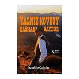 Doğan Solibri Yalnız Kovboy Dağhan Baydur + Türkan ve Hayat - Hayır