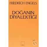 DOĞANIN DİYALEKTİĞİ - FRIEDRICH ENGELS