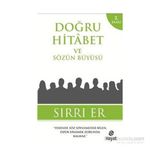 Doğru Hitabet ve Sözün Büyüsü - Sırrı Er
