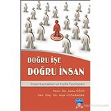 DOĞRU IŞE DOĞRU İNSAN - ADEM ÖĞÜT;AYŞE KOCABACAK