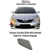Doğru Oto Toyota Corolla Ön Sağ Far Yıkama Kapağı 2010-2013