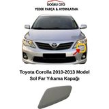 Doğru Oto Toyota Corolla Ön Sol Far Yıkama Kapağı 2010-2013