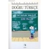 DOĞRU TÜRKÇE - ŞİAR YALÇIN