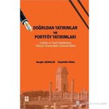 DOĞRUDAN YATIRIMLAR VE PORTFÖY YATIRIMLARI GLOBAL VE YEREL FAKTÖRLERİN TÜRKİYE ÜZERİNDEKİ GÖRECELİ - SEZGIN AÇIKALIN;SEYFETTIN ÜNAL