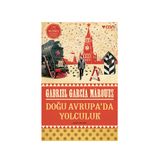 Doğu Avrupa’da Yolculuk - Gabriel Garcia Marquez