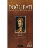 Doğu Batı Düşünce Dergisi Sayı: 2 - Doğu Ne? Batı Ne? - Kolektif